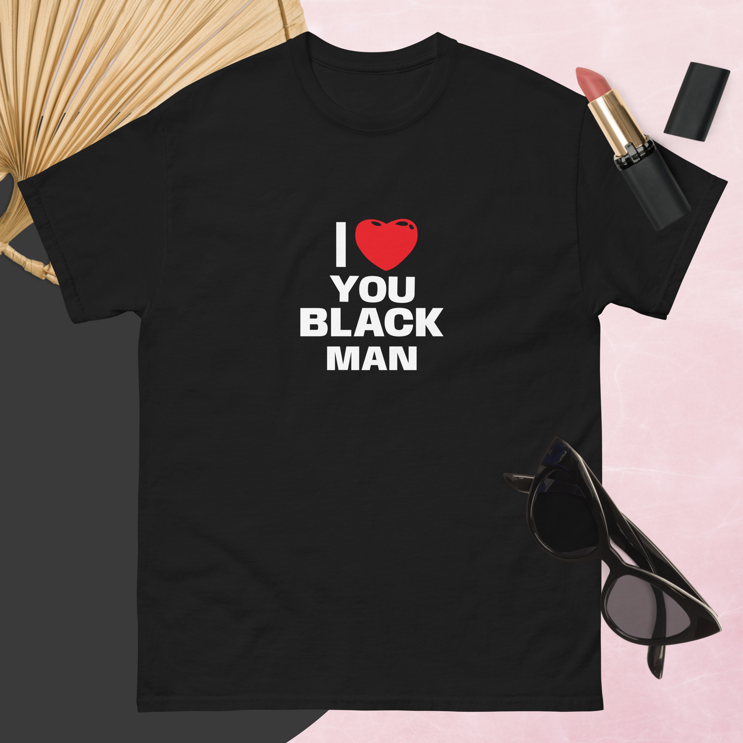 I Love You Black Man Unisex classic tee