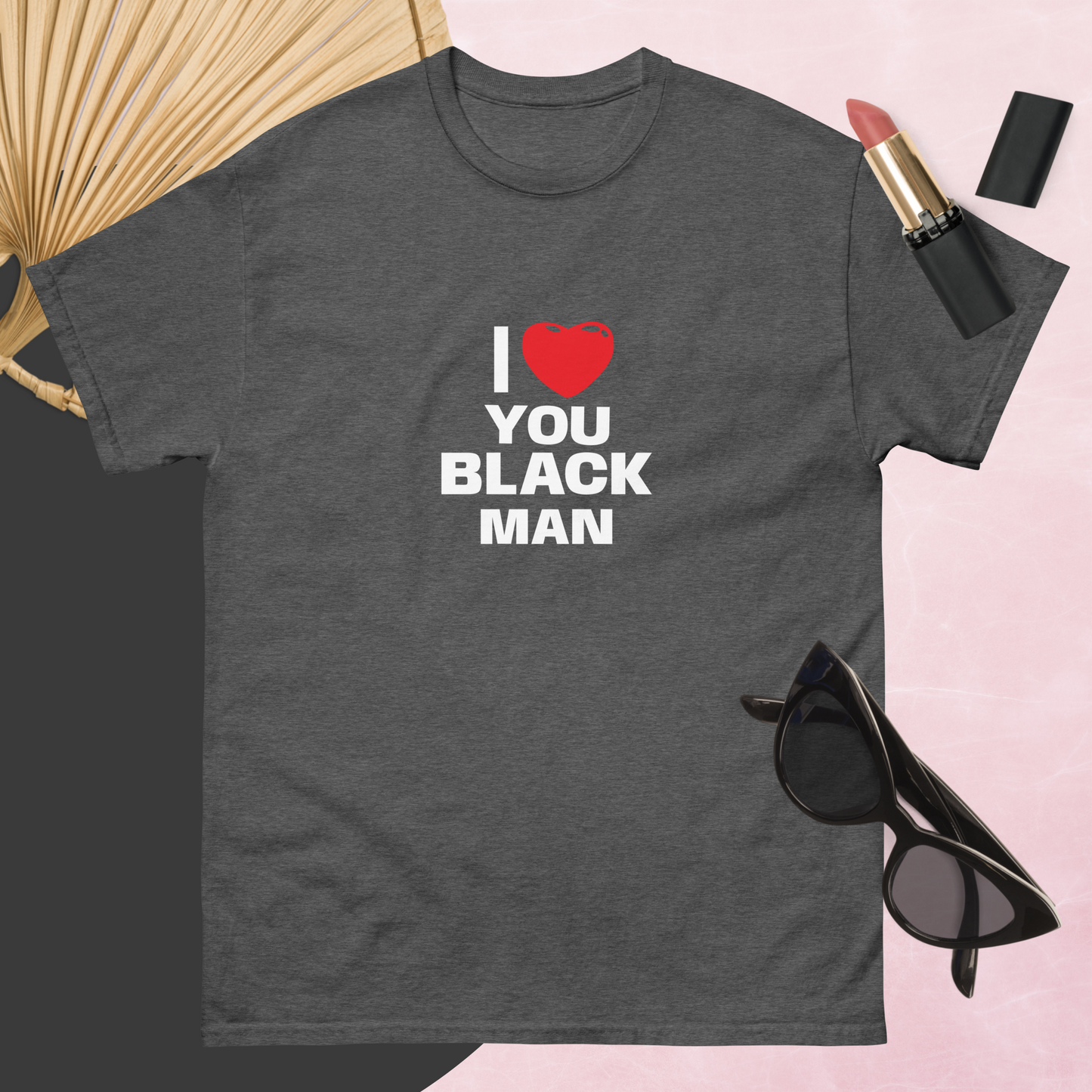 I Love You Black Man Unisex classic tee