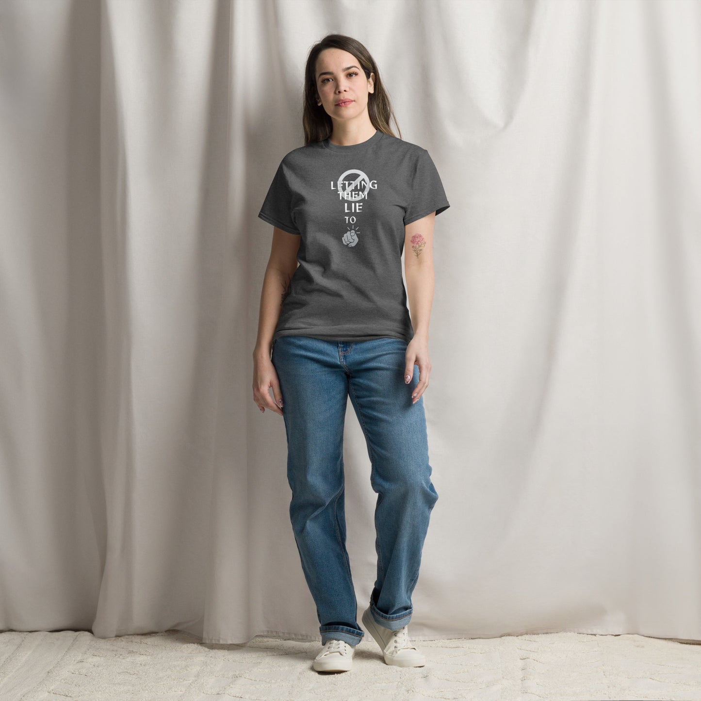 Stop Letting Them Lie To You Unisex classic tee
