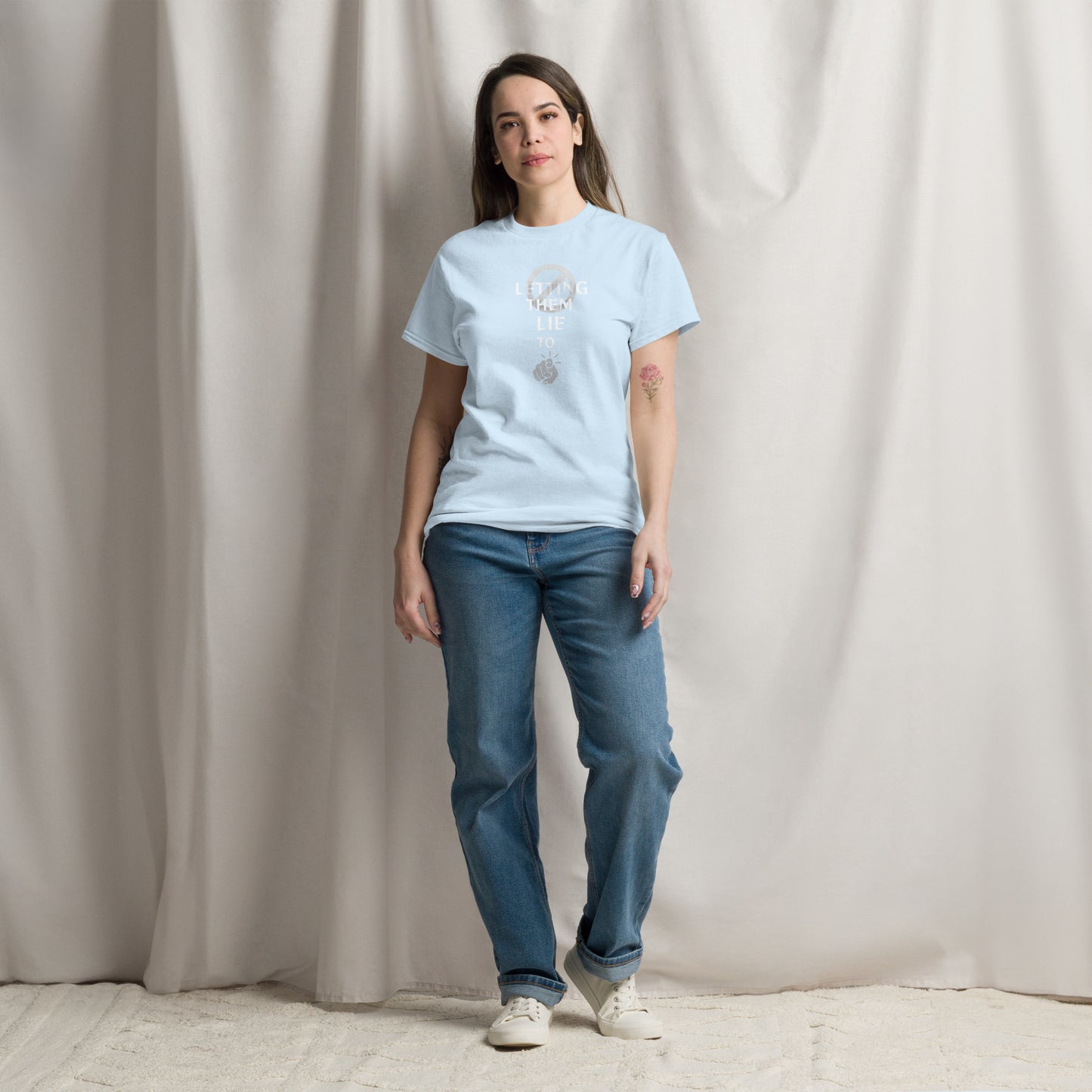 Stop Letting Them Lie To You Unisex classic tee
