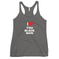 I Love You Black Man Racerback Tank