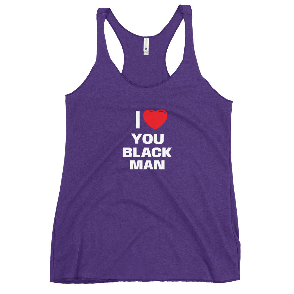 I Love You Black Man Racerback Tank