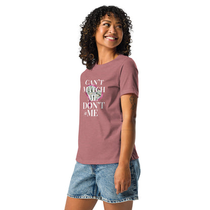 Don't @ Me Women's Relaxed T-Shirt
