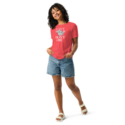 Don't @ Me Women's Relaxed T-Shirt