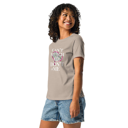 Don't @ Me Women's Relaxed T-Shirt